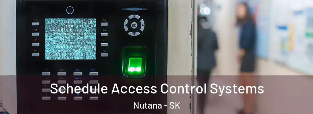  Schedule Access Control Systems Nutana - SK