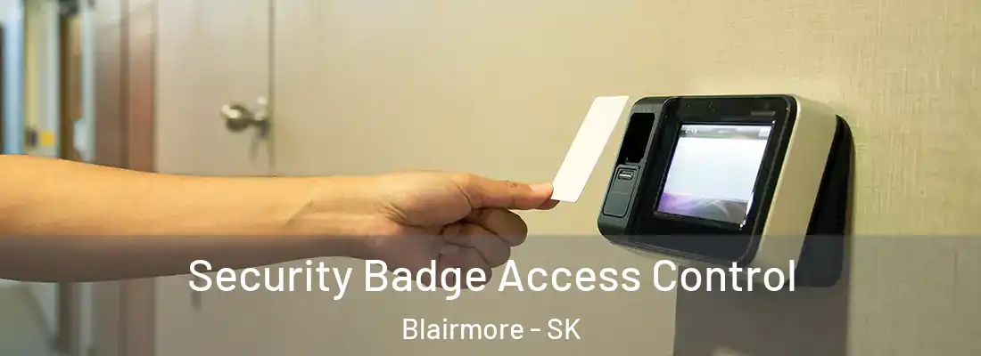  Security Badge Access Control Blairmore - SK