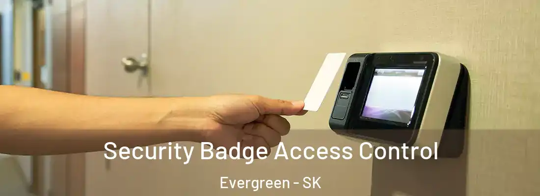  Security Badge Access Control Evergreen - SK