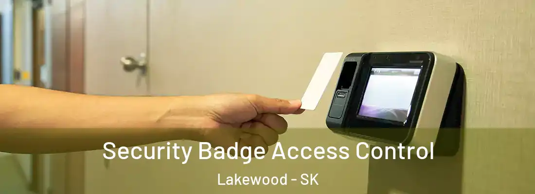  Security Badge Access Control Lakewood - SK