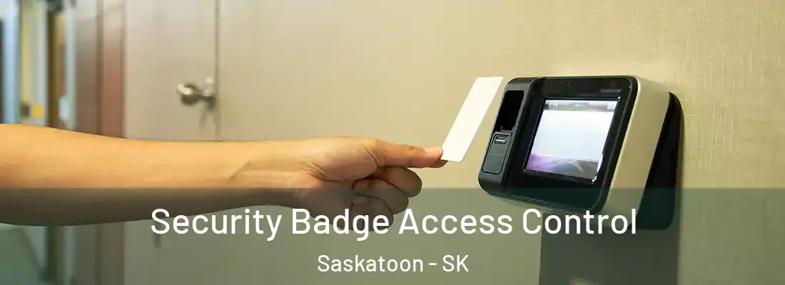  Security Badge Access Control Saskatoon - SK