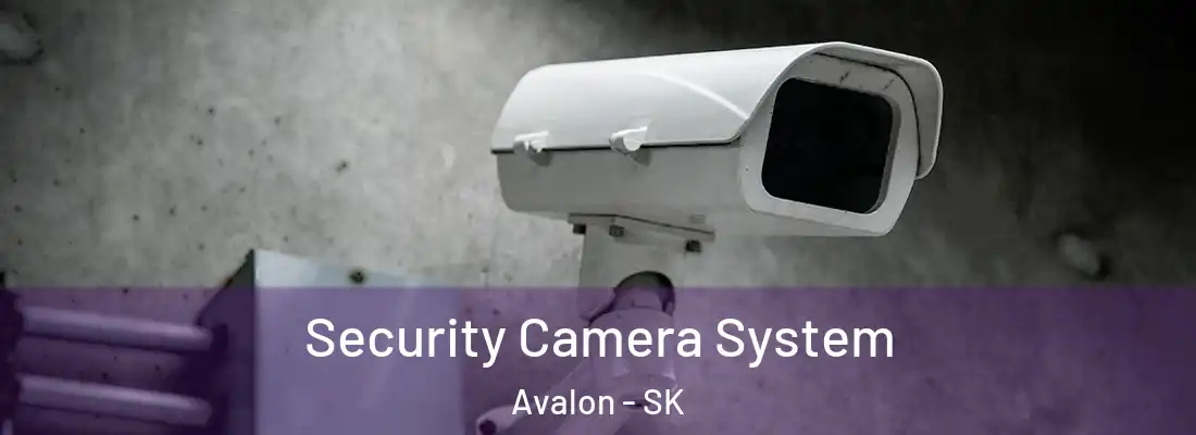  Security Camera System Avalon - SK