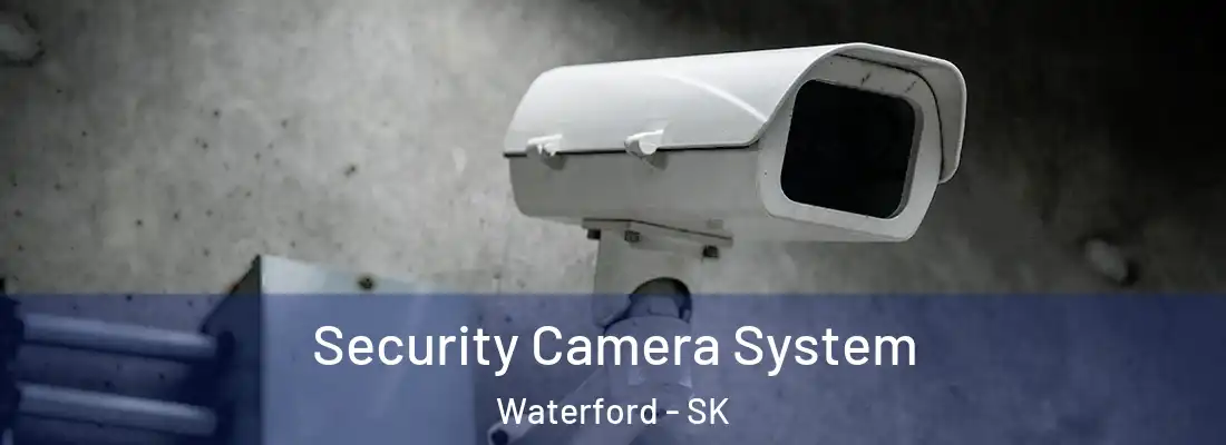  Security Camera System Waterford - SK