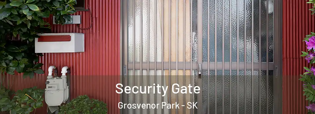  Security Gate Grosvenor Park - SK