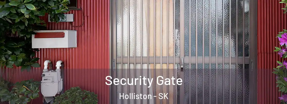  Security Gate Holliston - SK