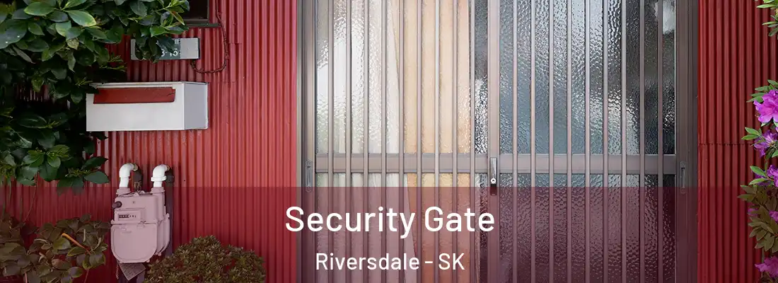  Security Gate Riversdale - SK