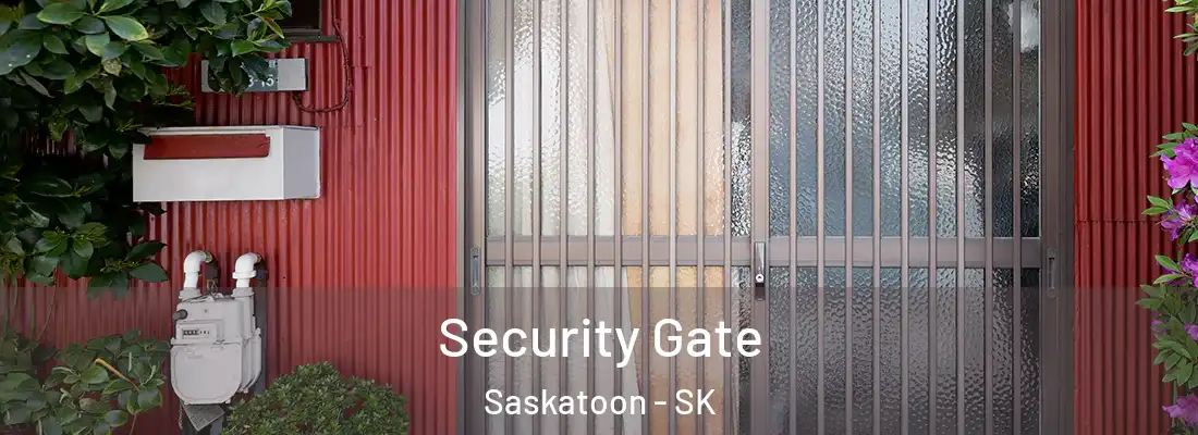  Security Gate Saskatoon - SK