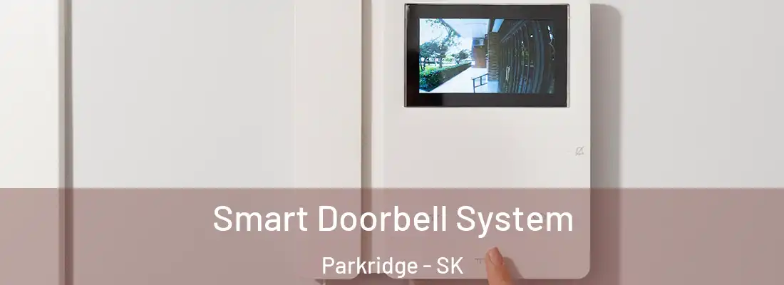  Smart Doorbell System Parkridge - SK