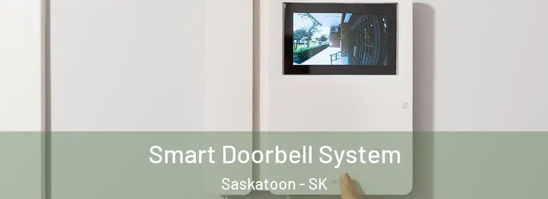  Smart Doorbell System Saskatoon - SK