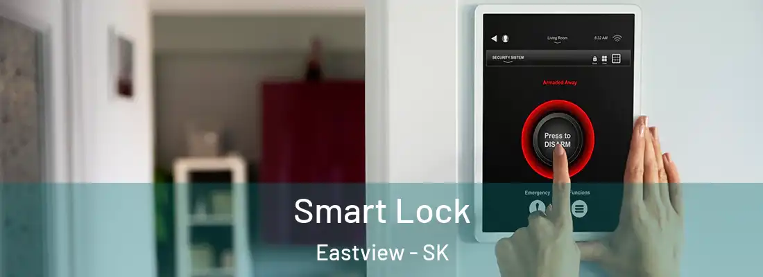  Smart Lock Eastview - SK