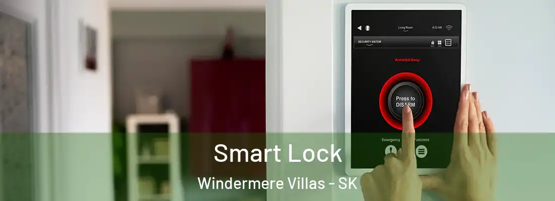  Smart Lock Windermere Villas - SK