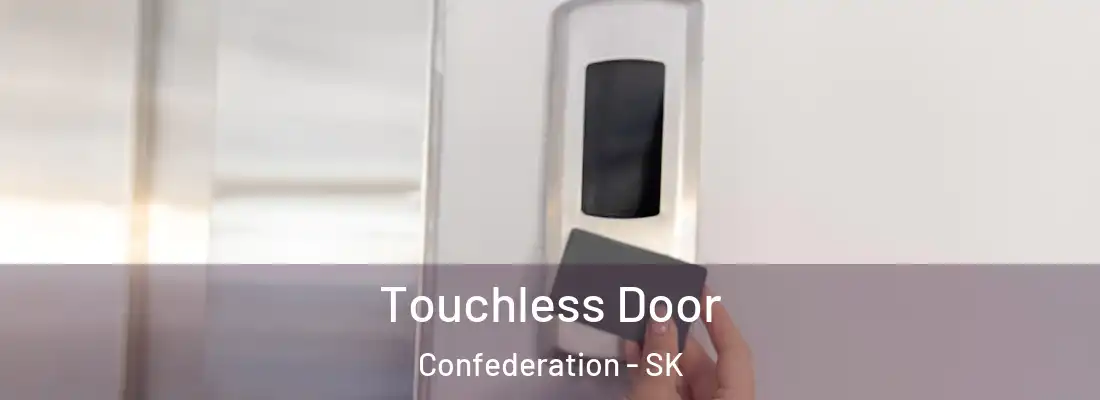  Touchless Door Confederation - SK