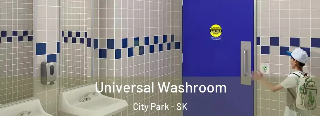  Universal Washroom City Park - SK