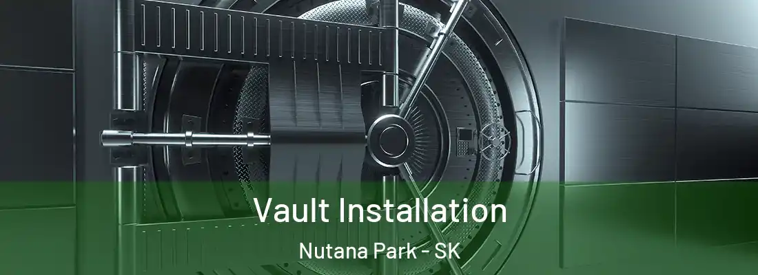  Vault Installation Nutana Park - SK