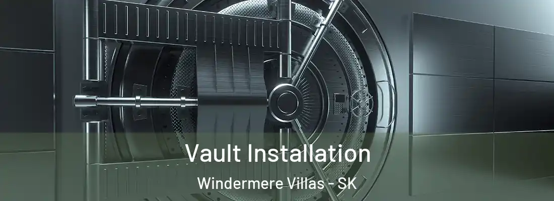  Vault Installation Windermere Villas - SK