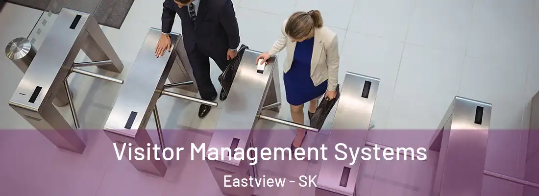  Visitor Management Systems Eastview - SK