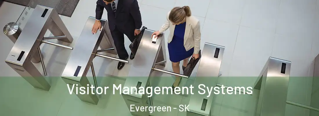 Visitor Management Systems Evergreen - SK