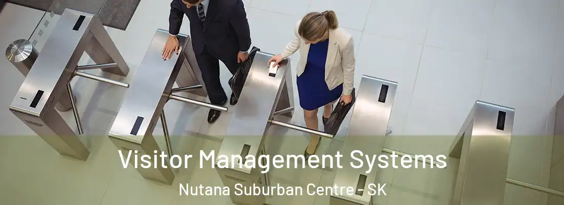  Visitor Management Systems Nutana Suburban Centre - SK