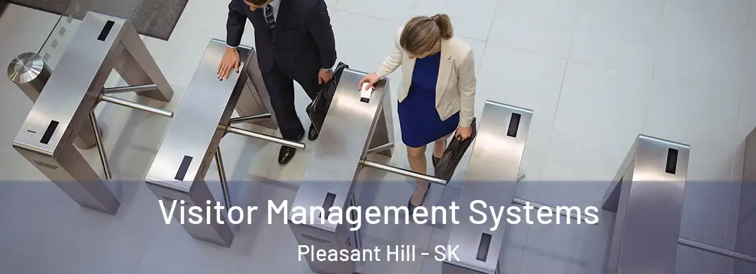  Visitor Management Systems Pleasant Hill - SK