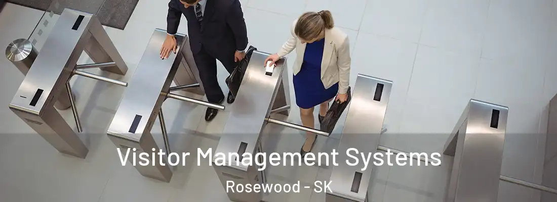  Visitor Management Systems Rosewood - SK