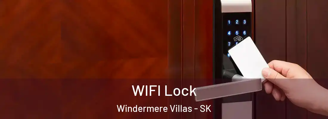  WIFI Lock Windermere Villas - SK