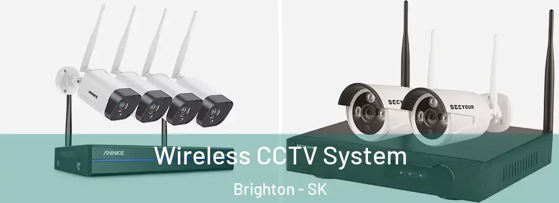  Wireless CCTV System Brighton - SK