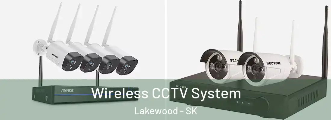  Wireless CCTV System Lakewood - SK